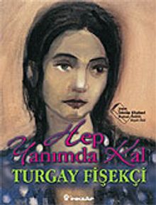 Hep Yanımda Kal - Turgay Fişekçi PDF İndir