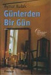 Günlerden Bir Gün - Aynur Kulak PDF İndir