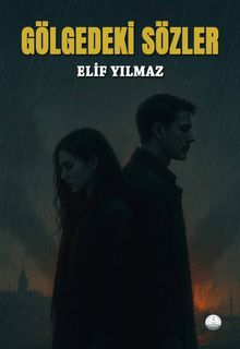 Gölgedeki Sözler - Elif Yılmaz PDF İndir