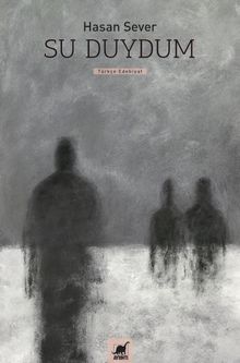 Su Duydum - Hasan Sever