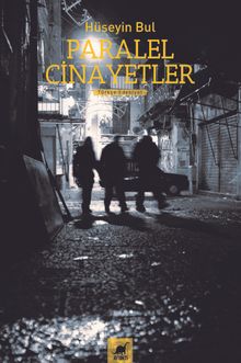 Paralel Cinayetler - Hüseyin Bul
