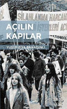 Açılın Kapılar - Yusuf Ziya Bahadınlı PDF İndir