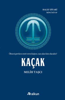 Kaçak / Halef Diyarı 2 - Melih Taşcı PDF İndir