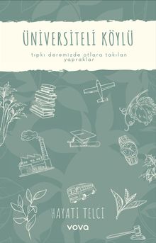 Üniversiteli Köylü - Hayati Telci PDF İndir