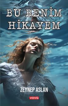 Bu Benim Hikayem - Zeynep Aslan PDF İndir