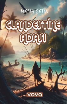 Clandestine Adası - Melih Çetin PDF İndir