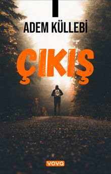 Çıkış - Adem Küllebi PDF İndir
