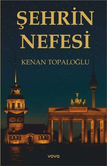 Şehrin Nefesi - Kenan Topaloğlu PDF İndir