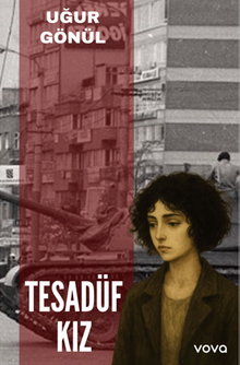 Tesadüf Kız - Av. Uğur Gönül PDF İndir
