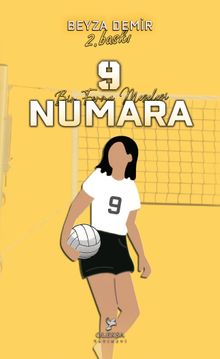 9 Numara / Bir Forma Meselesi - Beyza  Demir