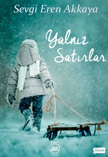 Yalnız Satırlar - Sevgi Eren Akkaya PDF İndir