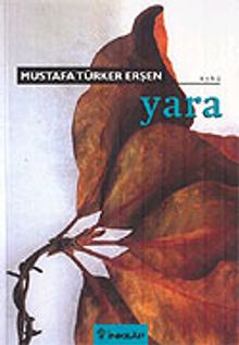 Yara - Mustafa Türker Erşen PDF İndir