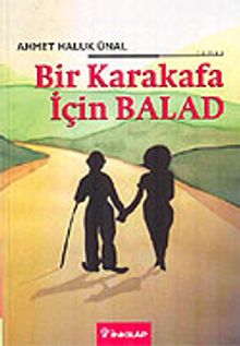 Bir Karakafa İçin Balad - Ahmet Haluk Ünal PDF İndir
