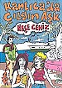 Kanlıca'da Çılgın Aşk - Neşe Cehiz PDF İndir