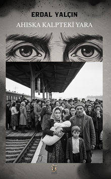 Ahıska Kalpteki Yara - Erdal Yalçın PDF İndir