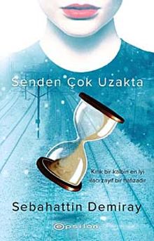 Senden Çok Uzakta - Sebahattin Demiray PDF İndir