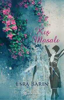 Kış Masalı - Esra Barın PDF İndir
