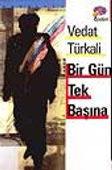 Bir Gün Tek Başına - Vedat Türkali PDF İndir