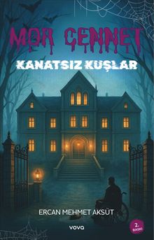 Mor Cennet Kanatsız Kuşlar - Ercan Mehmet Aksüt