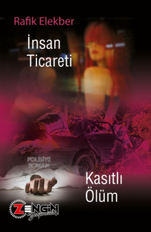 İnsan Ticareti  Kasıtlı Ölüm - Rafik Elekber PDF İndir