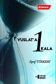 Vuslat'a 1 Kala - Eşref Türkeri PDF İndir