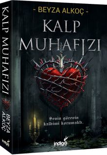 Kalp Muhafızı - Beyza Alkoç