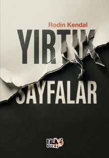 Yırtık Sayfalar - Rodin Kendal PDF İndir