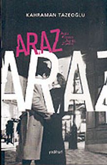 Araz: Aşka, Rüzgara, Ayrılığa, Zamana - Kahraman Tazeoğlu