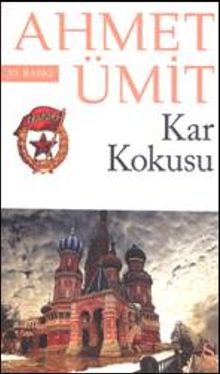Kar Kokusu - Ahmet Ümit