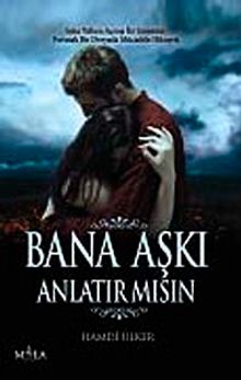 Bana Aşkı Anlatır Mısın? - Hamdi Ülker PDF İndir