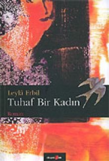Tuhaf Bir Kadın - Leyla Erbil PDF İndir
