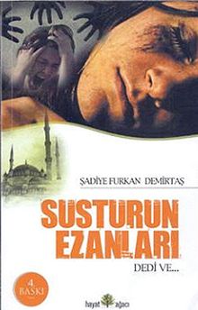 Susturun Ezanları Dedi Ve... - Şadiye Furkan Demirtaş PDF İndir