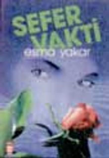 Sefer Vakti - Esma Yakar PDF İndir