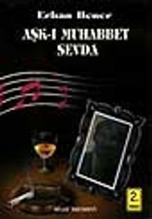 Aşk-I Muhabbet Sevda - Erhan Bener