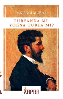 Turfanda mı, Yoksa Turfa mı? - Mizancı Murad PDF İndir
