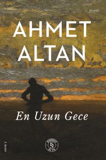 En Uzun Gece - Ahmet Altan