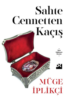 Sahte Cennetten Kaçış PDF İndir