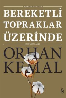 Bereketli Topraklar Üzerinde - Orhan Kemal