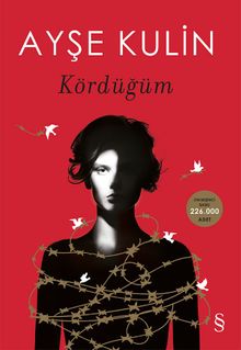 Kördüğüm - Ayşe Kulin