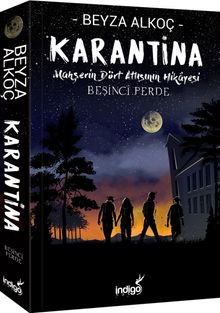 Karantina - Beşinci Perde - Beyza Alkoç PDF İndir