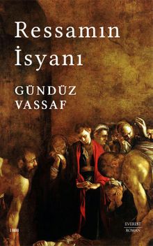 Ressamın İsyanı - Gündüz Vassaf PDF İndir