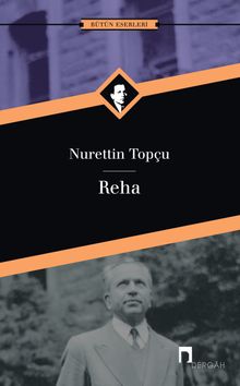 Reha - Nurettin Topçu PDF İndir