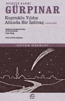 Kuyruklu Yıldız Altında Bir İzdivaçEleştirel Basım - Hüseyin Rahmi Gürpınar PDF İndir