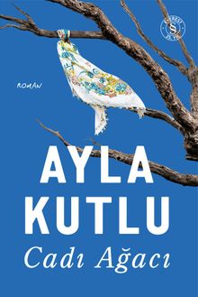 Cadı Ağacı - Ayla Kutlu