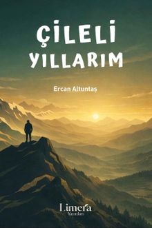 Çileli Yıllarım - Ercan Altuntaş PDF İndir