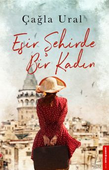 Esir Şehirde Bir Kadın - Çağla Ural PDF İndir