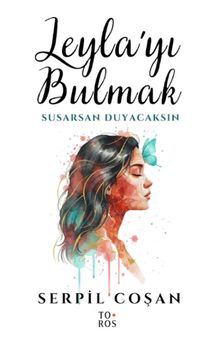 Leyla'yı Bulmak - Serpil Coşan PDF İndir