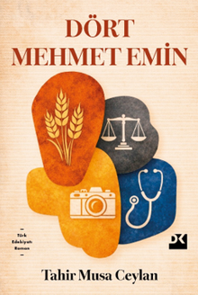 Dört Mehmet Emin - Tahir Musa Ceylan