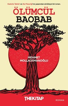Ölümcül Baobab - Mehmet Mollaosmanoğlu