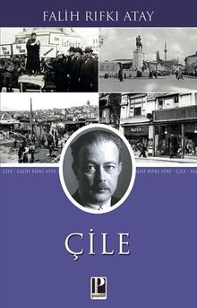 Çile - Falih Rıfkı Atay